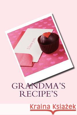Grandma's Recipe's Sam Rivers 9781539701736