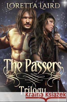 The Passers Trilogy Loretta Laird 9781539701750 Createspace Independent Publishing Platform