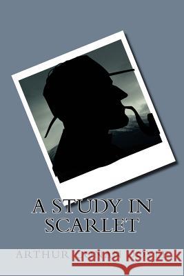 A Study in Scarlet Arthur Cona 9781539709534 Createspace Independent Publishing Platform