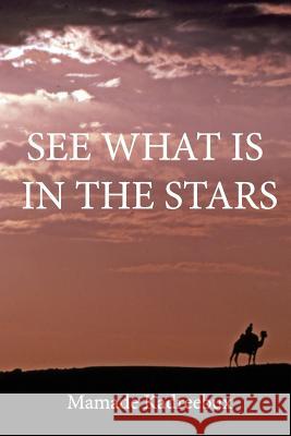 See what's in the stars Kadreebux, Mamade 9781539710127 Createspace Independent Publishing Platform
