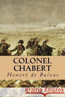 Colonel Chabert Honore De Balzac Tao Editorial 9781539711247 Createspace Independent Publishing Platform