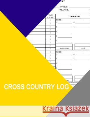 Cross Country Log Thor Wisteria 9781539722892 Createspace Independent Publishing Platform