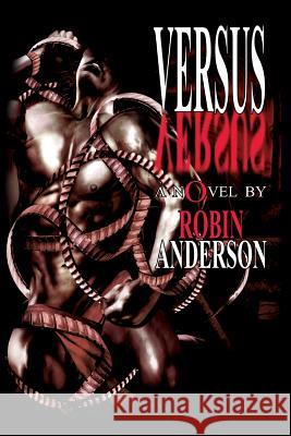 Versus MR Robin Anderson 9781539723240 Createspace Independent Publishing Platform