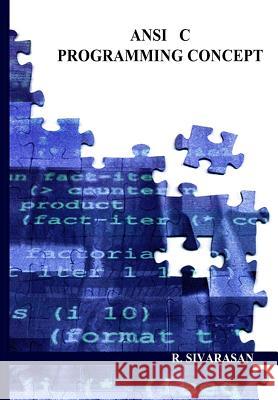 Ansi C Programming Concept R, Sivarasan 9781539725824 Createspace Independent Publishing Platform