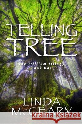 Telling Tree Linda McGeary 9781539731610