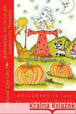 Halloween en casa del siamesito Franchi Iglesias, Fabiana 9781539731672 Createspace Independent Publishing Platform