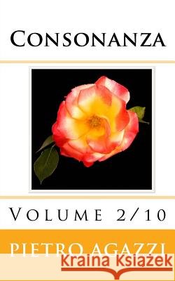 Consonanza: Vol. 2/10 Pietro Agazzi 9781539732648