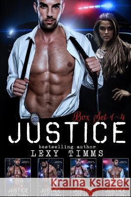 Justice Series Lexy Timms 9781539747628