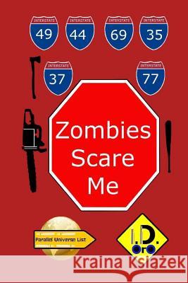 Zombies Scare Me (Russian Edition) I. D. Oro 9781539748304 Createspace Independent Publishing Platform