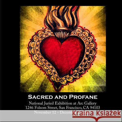 Sacred & Profane Arc Gallery 9781539751205