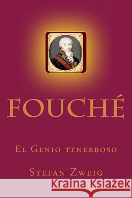 Fouche: El Genio tenebroso Rivas, Anton 9781539753193 Createspace Independent Publishing Platform