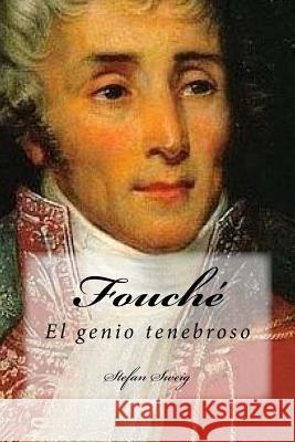 Fouché: El genio tenebroso Cedeno, Yasmira 9781539755210