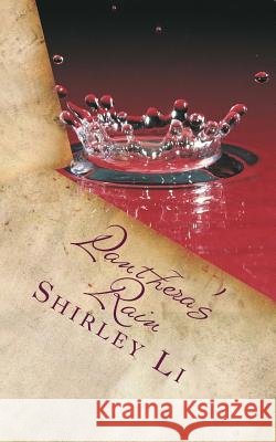 Panthera's Rain Shirley Li 9781539756293 Createspace Independent Publishing Platform