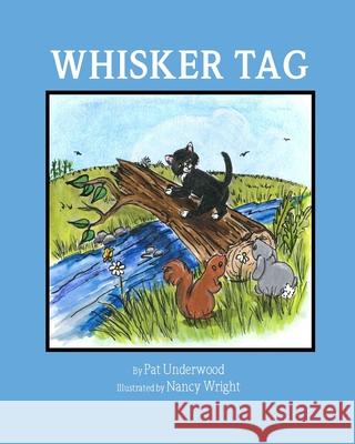 Whisker Tag Nancy Wright Pat Underwood 9781539757016