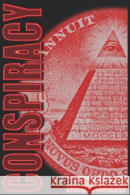 Conspiracy Robert Steiner 9781539760238