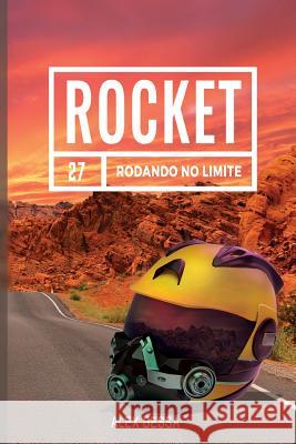 Rocket: Rodando no Limite Bessa 9781539770152