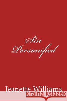 Sin Personified Jeanette Williams 9781539771074