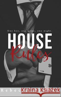 House Rules Rebecca Brooke 9781539776437 Createspace Independent Publishing Platform