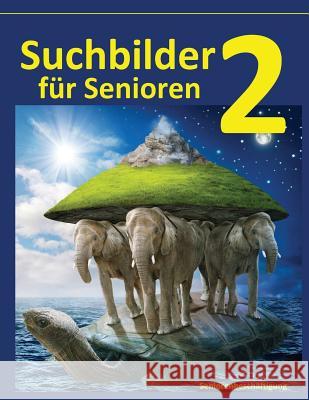 Suchbilder für Senioren 2: Seniorenbetreuung und Seniorenbeschäftigung Geier, Denis 9781539783978 Createspace Independent Publishing Platform