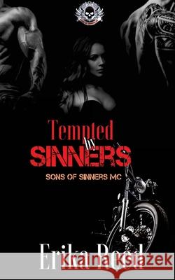 Tempted by Sinners Erika Reed 9781539785729 Createspace Independent Publishing Platform