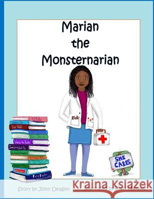 Marian the Monsternarian John Deagen, Sheri Maxwell 9781539787815