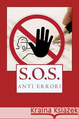 S.O.S anti-Errori!!! Luigi Scialanca 9781539804642