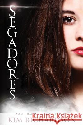 Segadores (Guardianes Del Alma Libro 7) Richardson, Kim 9781539804901 Createspace Independent Publishing Platform