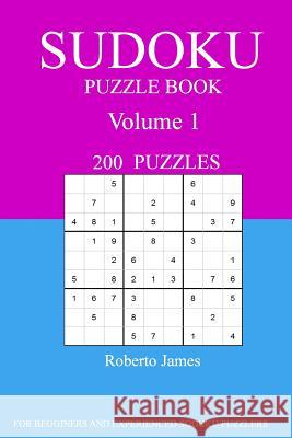 Sudoku Puzzle Book: Volume 1 Roberto James 9781539806974 Createspace Independent Publishing Platform