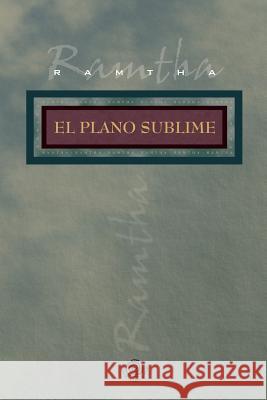 El plano sublime Ramtha 9781539811794 Createspace Independent Publishing Platform