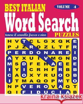 BEST ITALIAN Word Search Puzzles. Vol. 4 Puzzles, Wise 9781539821359