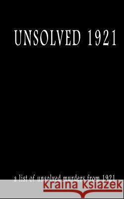 Unsolved 1921 MR Pat Finn 9781539822288 Createspace Independent Publishing Platform