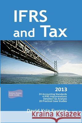 IFRS and Tax Kriz David 9781539826446 Createspace Independent Publishing Platform