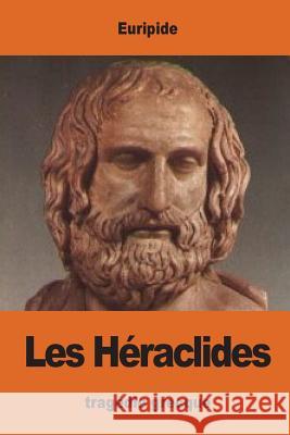 Les Héraclides Artaud, Nicolas 9781539829935 Createspace Independent Publishing Platform