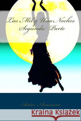 Las Mil y Una Noches Anton Rivas Autor Anonimo 9781539832102