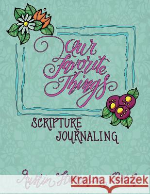 Our Favorite Things Austin Stevenson Owens 9781539838340