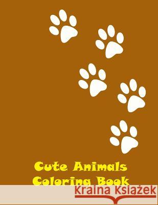 Cute Animals Coloring Book Lazaros' Blan 9781539844792 Createspace Independent Publishing Platform