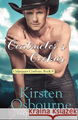 Contractor's Cookies Kirsten Osbourne 9781539848622 Createspace Independent Publishing Platform