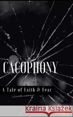 Cacophony Jacob Airey 9781539851929