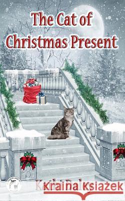 The Cat of Christmas Present Kathi Daley 9781539853152 Createspace Independent Publishing Platform