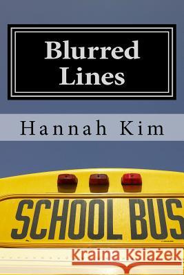Blurred lines Hannah Kim 9781539856504