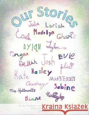 Our Stories Wintergreen's After School Art Students 9781539864233 Createspace Independent Publishing Platform