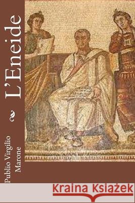 L'Eneide Publio Virgilio Marone Giuseppe Albini 9781539864349 Createspace Independent Publishing Platform
