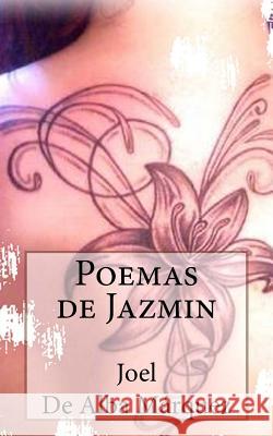 Poemas de Jazmin Joel D 9781539871668 Createspace Independent Publishing Platform