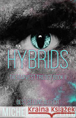 Hybrids Michele E. Gwynn 9781539877325