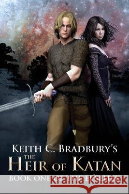 The Heir of Katan: Book One of the El'seliek Keith C. Bradbury 9781539881124 Createspace Independent Publishing Platform