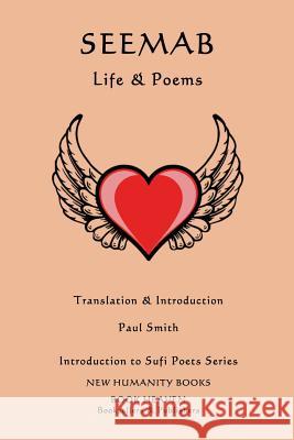 Seemab: Life & Poems Paul Smith 9781539883289