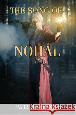 The Song of Nohal James H. Scranton 9781539886686 Createspace Independent Publishing Platform