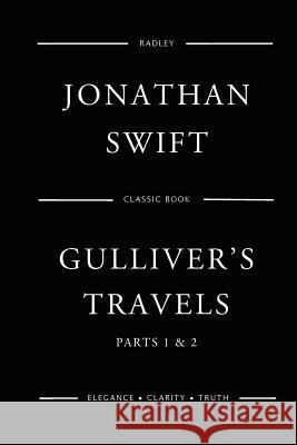 Gulliver's Travels MR Jonathan Swift 9781539893509 Createspace Independent Publishing Platform