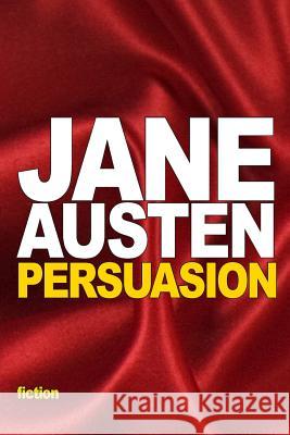 Persuasion Jane Austen 9781539893790 Createspace Independent Publishing Platform