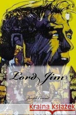 Lord Jim Joseph Conrad Yasmira Cedeno 9781539899945 Createspace Independent Publishing Platform